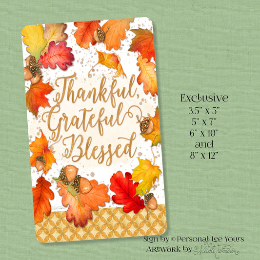 Nicole Tamarin Exclusive Sign * Falling Leaves, Thankful, Grateful, Blessed * Vertical * 4 Sizes * Lightweight Metal