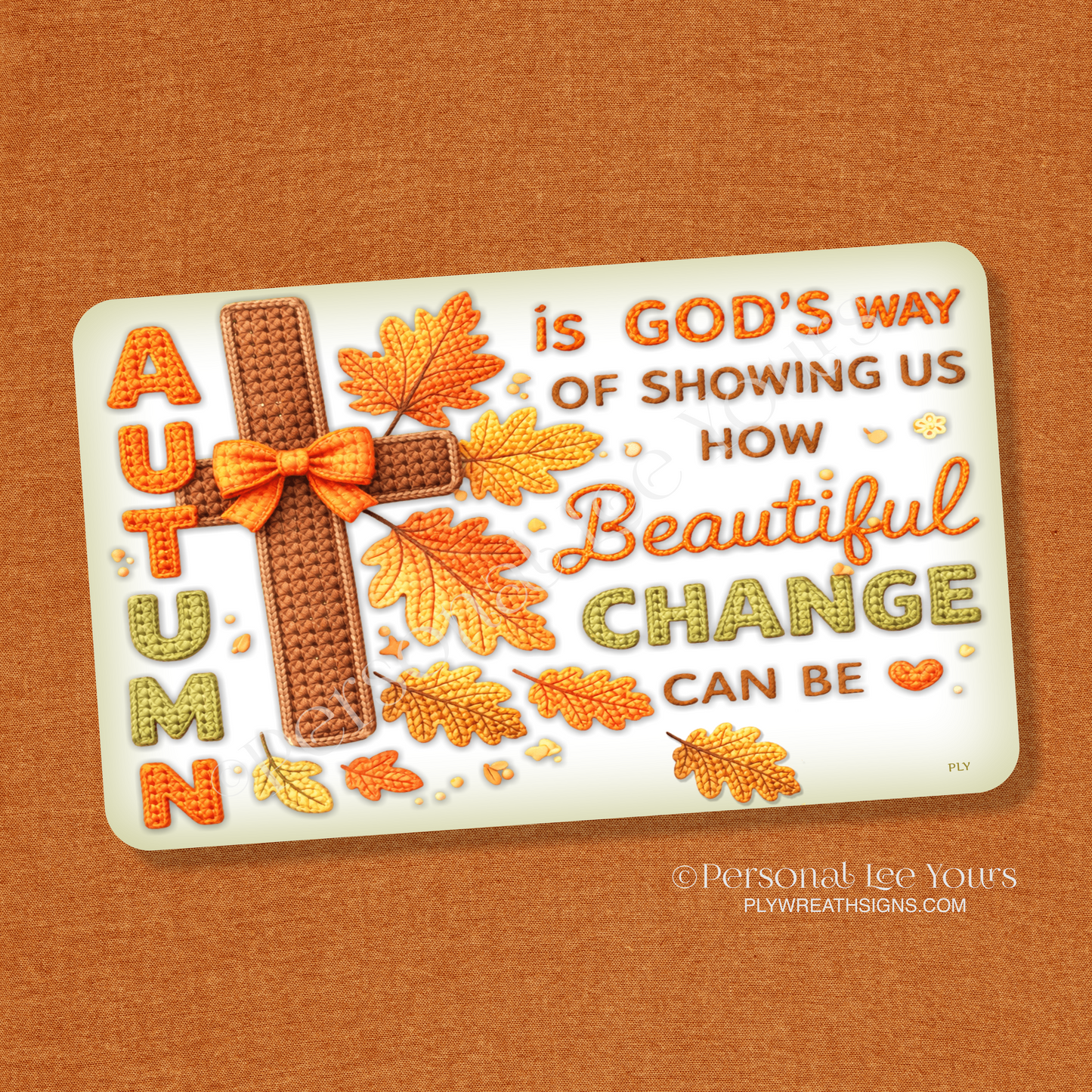 Wreath Sign * Autumn Change * Horizontal * 3 Sizes * Lightweight Metal