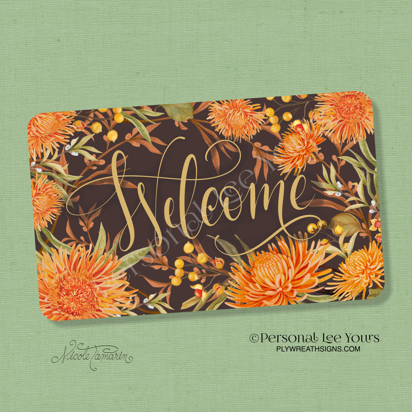 Nicole Tamarin Exclusive Sign * Autumn Mums, Welcome * Horizontal * 4 Sizes * Lightweight Metal