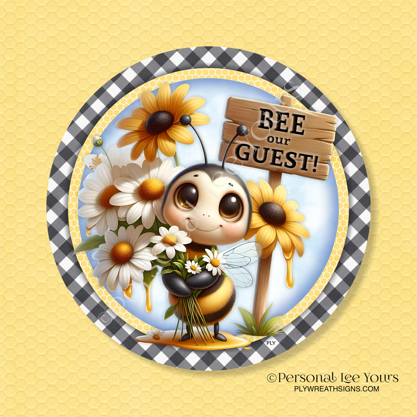 Wreath Sign * Bee Our Guest * Round * Lightweight Metal