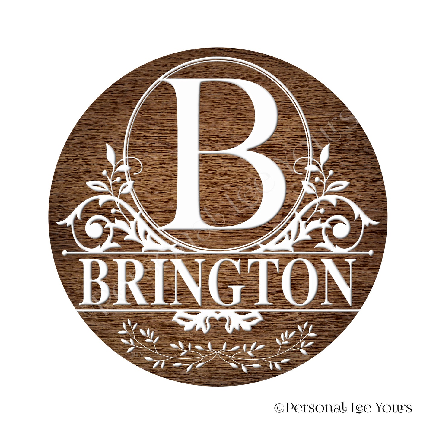 Personalized Wreath Sign * Brington Monogram * "Your  Family Name" * Round * Lightweight Metal