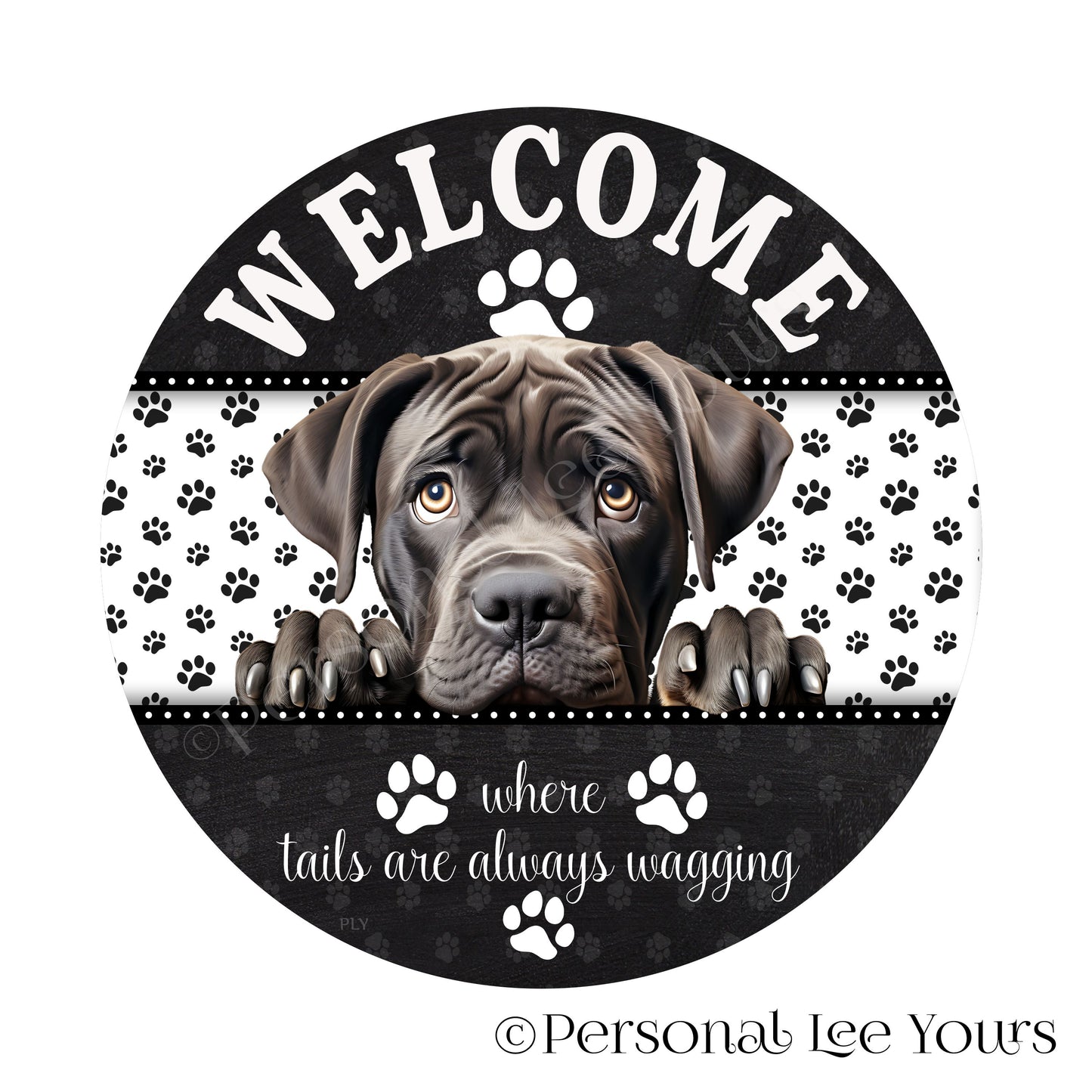 Peeking Pups Wreath Sign * Cane Corso * Round * Lightweight Metal