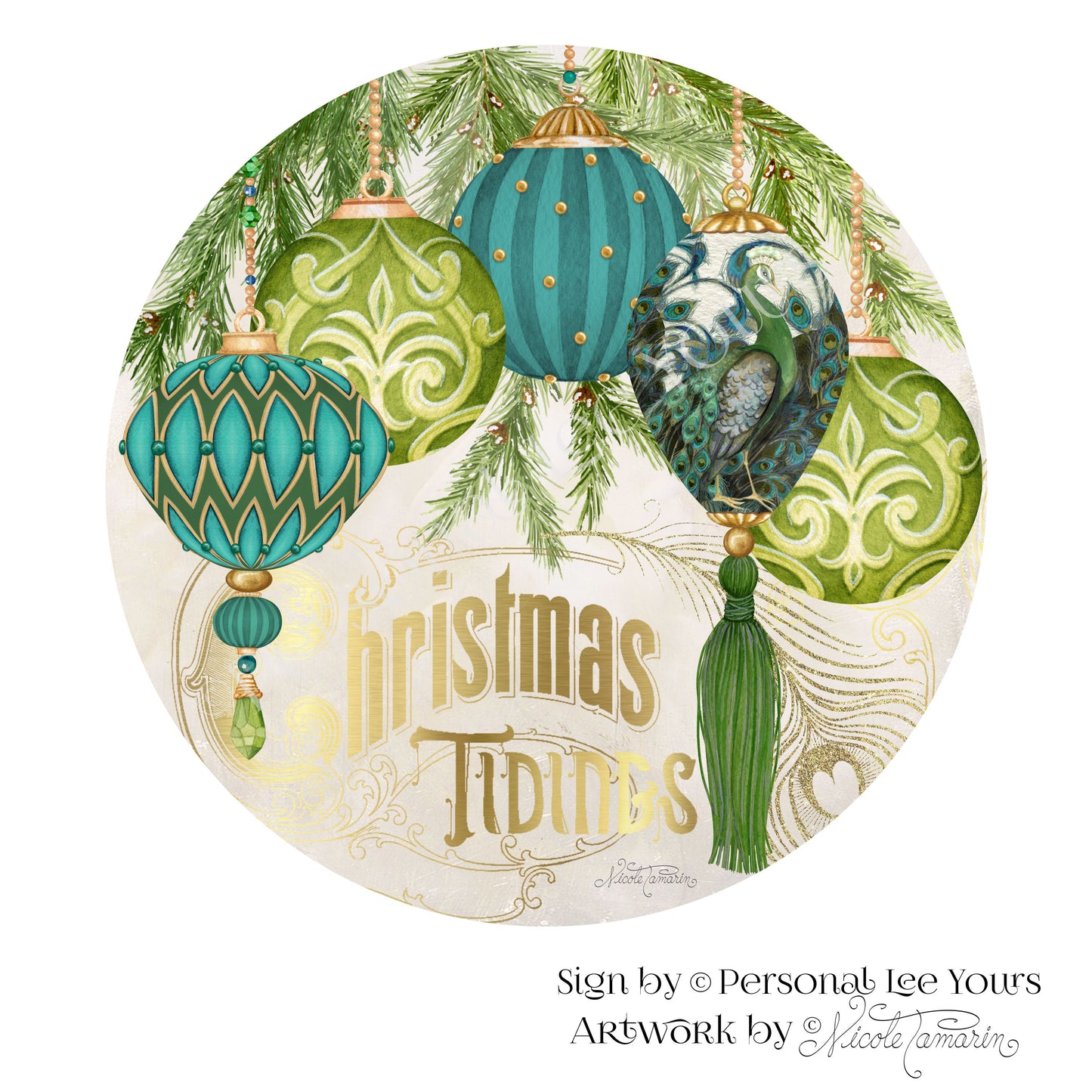 Nicole Tamarin Exclusive Sign * Peacock Christmas Tidings * Round * Lightweight Metal