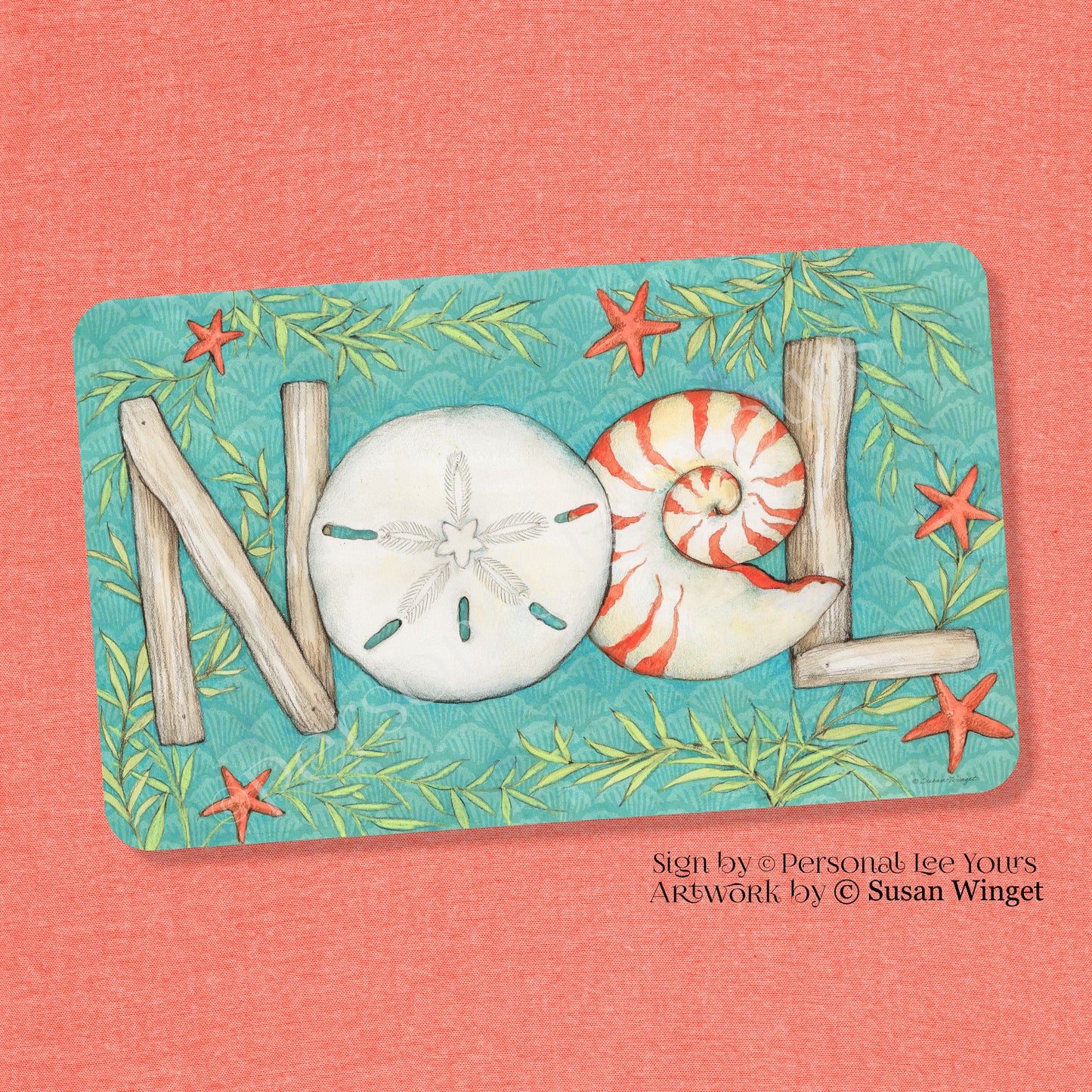 Susan Winget Exclusive Sign * Coastal Noel * Horizontal * Lightweight Metal