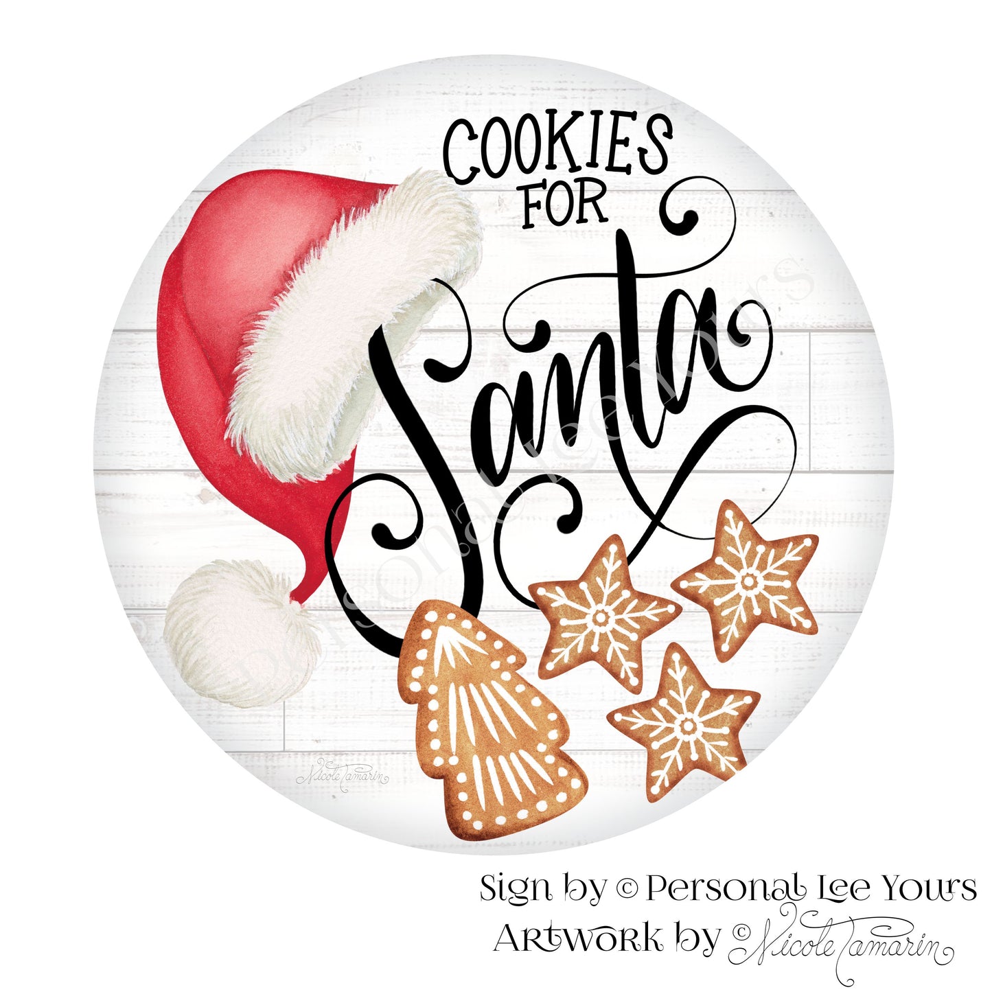 Nicole Tamarin Exclusive Sign * Cookies For Santa * Round * Lightweight Metal