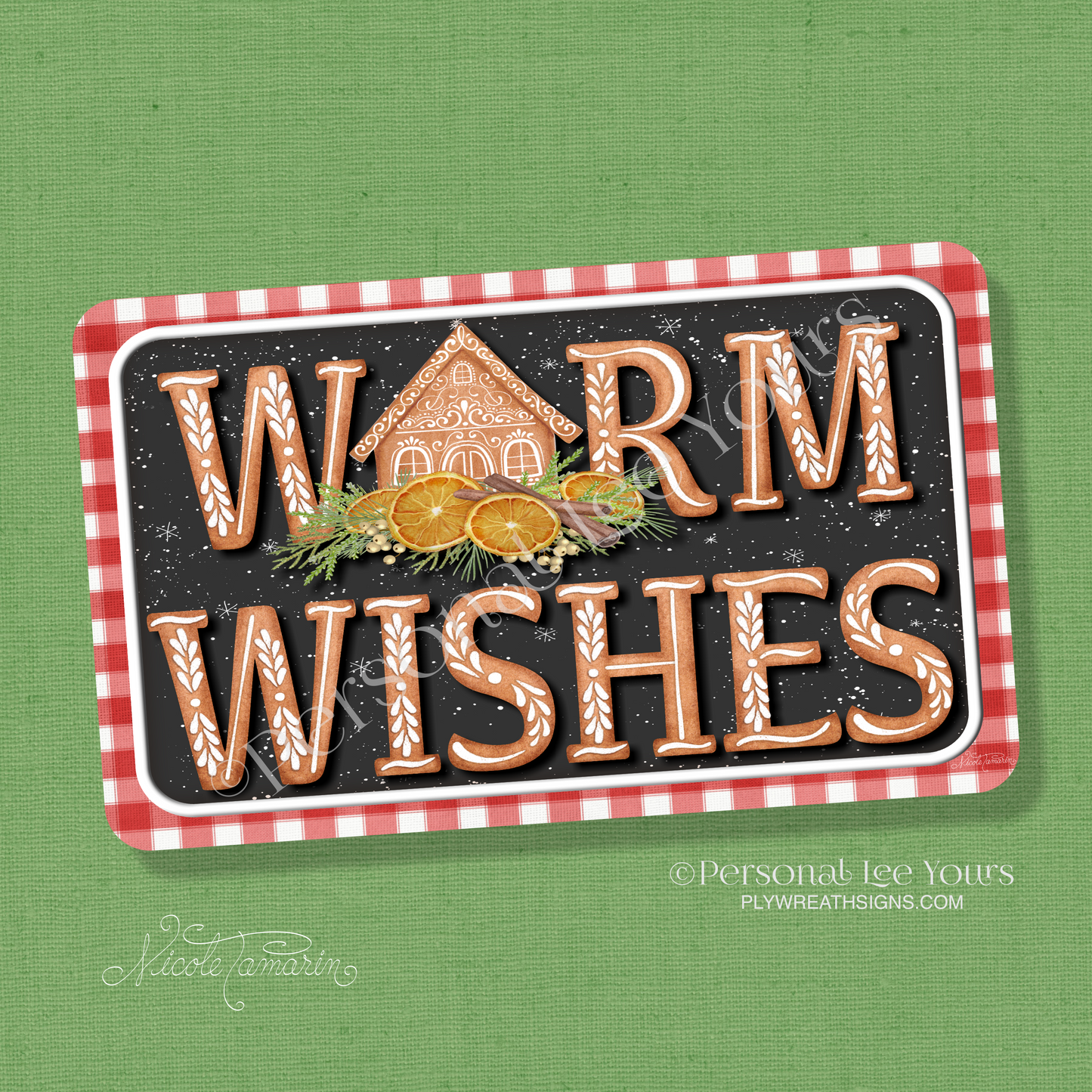 Nicole Tamarin Exclusive Sign * Gingerbread Warm Wishes * Horizontal * 3 Sizes * Lightweight Metal