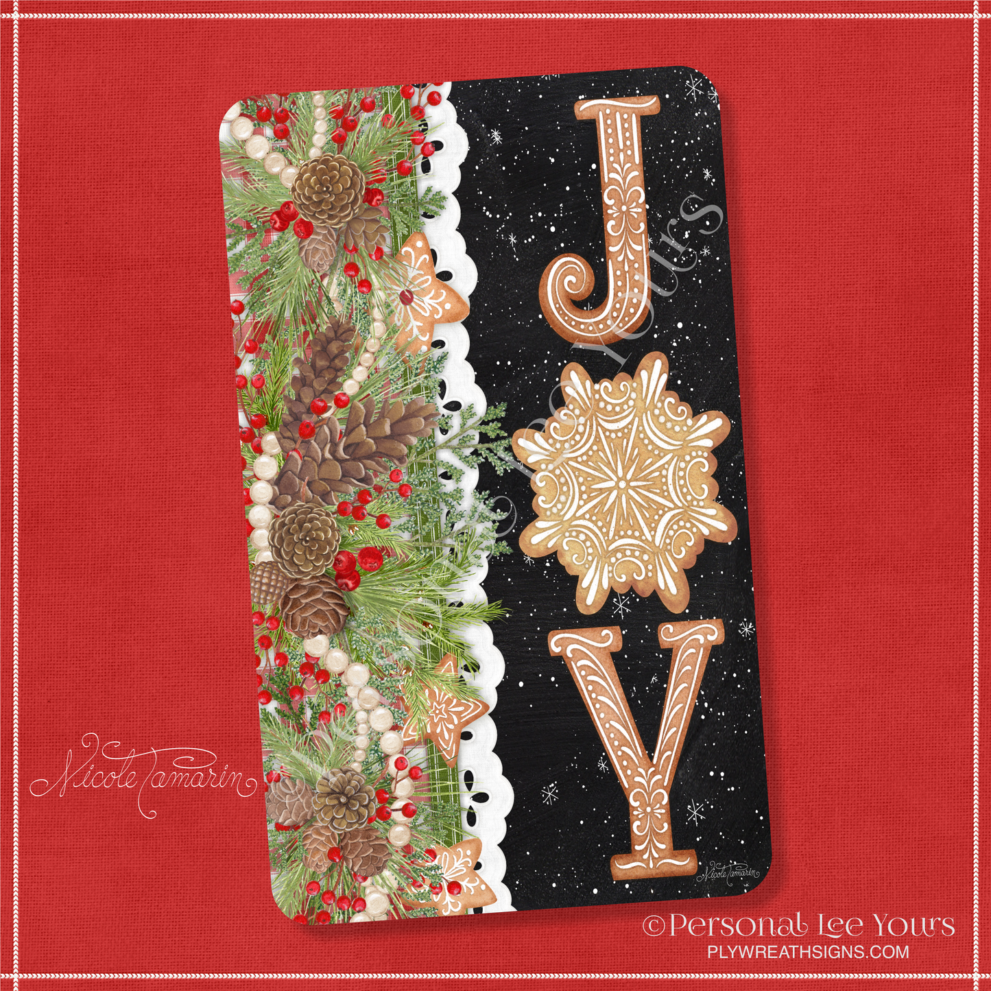 Nicole Tamarin Exclusive Sign * Gingerbread Joy * Vertical * 3 Sizes * Lightweight Metal