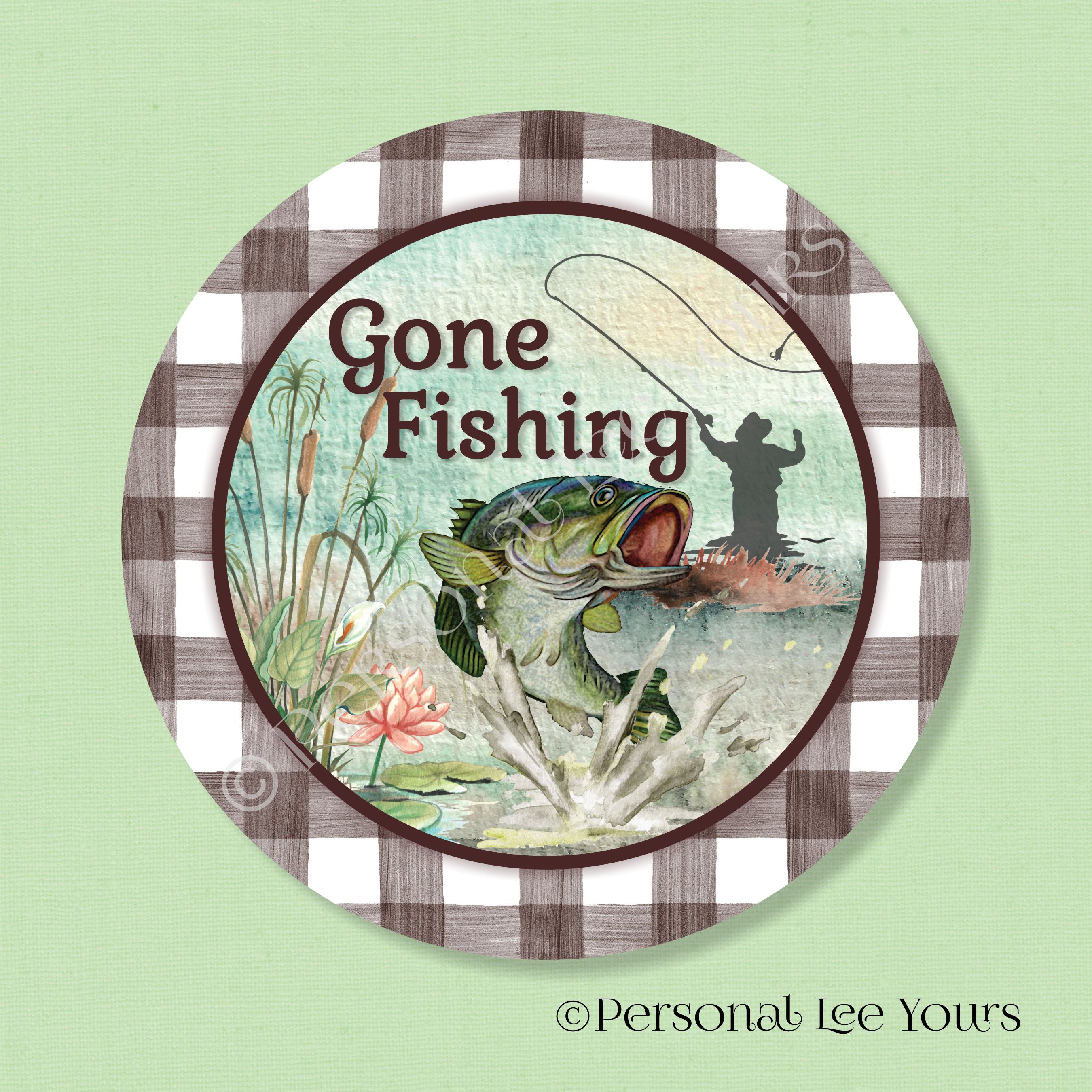 Metal Wreath Sign * Gone Fishing * Round * Lightweight – Personal Lee Yours