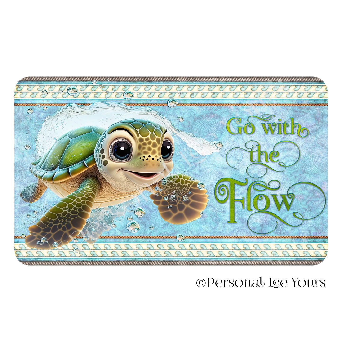 Coastal Wreath Sign * Go With The Flow * Sea Turtle * Horizontal * 4 Sizes * Lightweight Metal