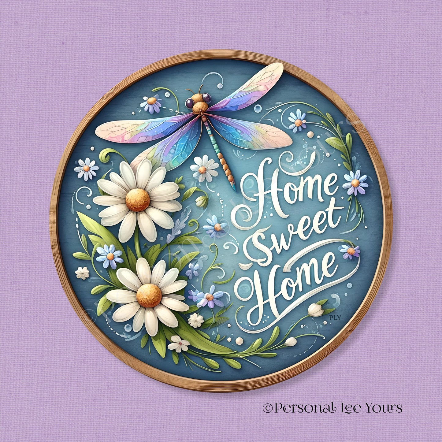 Wreath Sign * Home Sweet Home, Dragonfly and Daisies * Round * Lightweight Metal