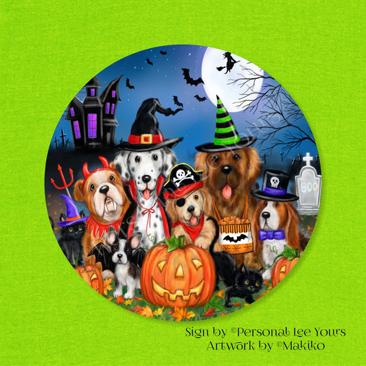 Makiko Exclusive Sign * Halloween Is For Pets Too! *  Round * Lightweight Metal
