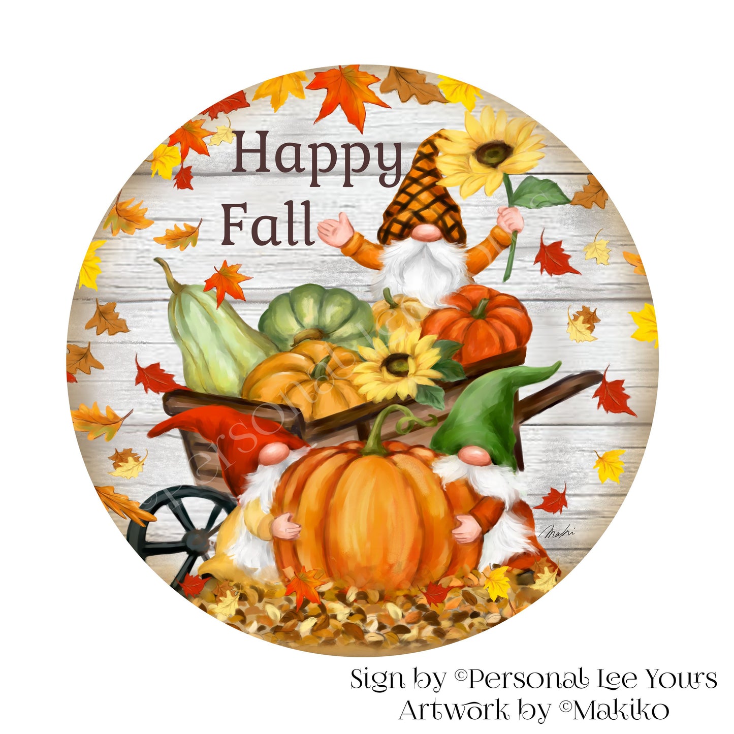 Makiko Exclusive Sign * Happy Fall Gnomes * Round * Lightweight Metal