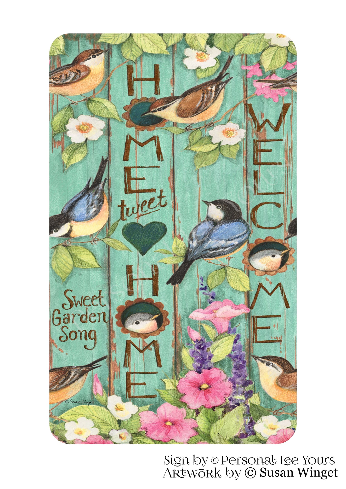 Susan Winget Exclusive Sign * Home Tweet Home * 4 Sizes * Lightweight Metal
