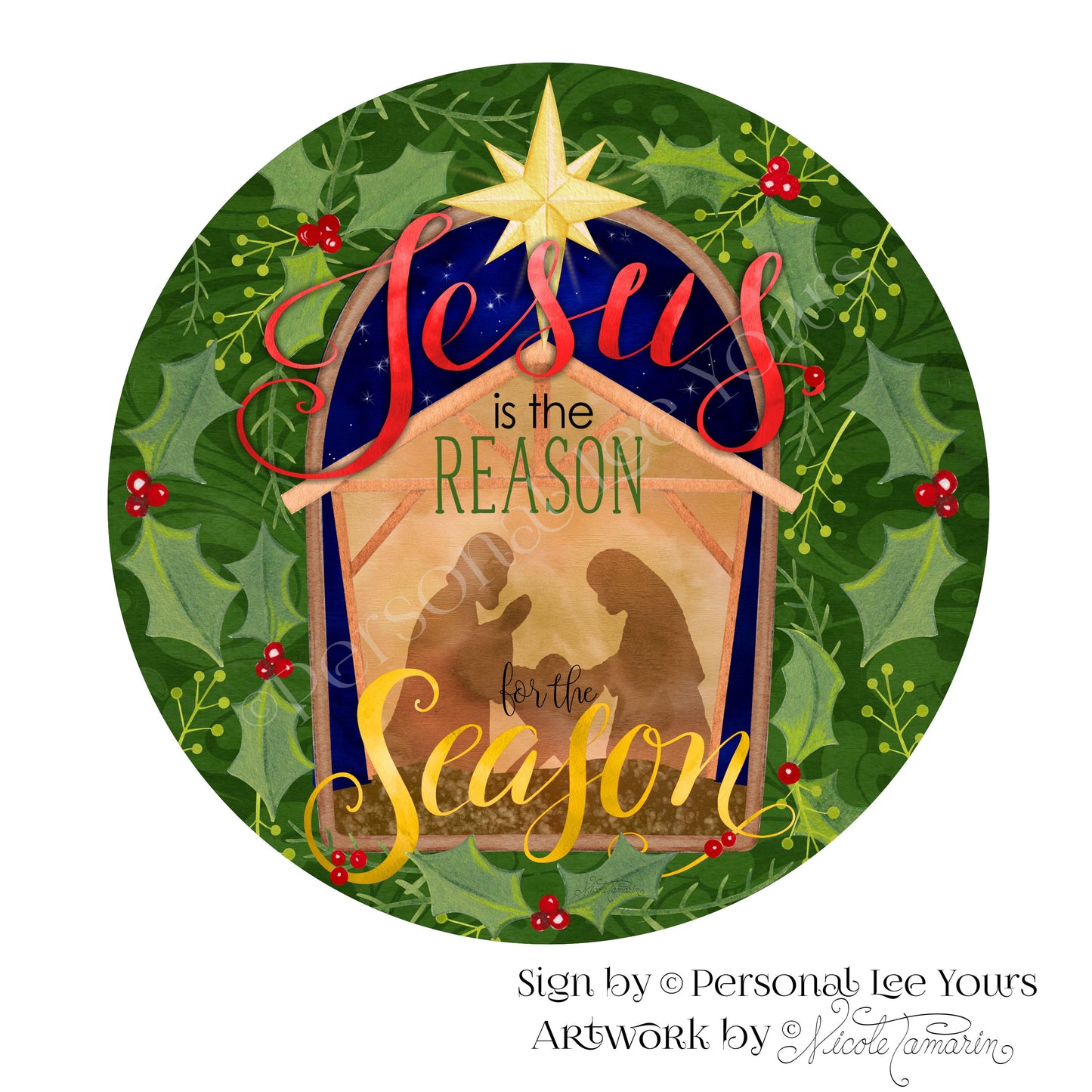 Nicole Tamarin Exclusive Sign * Jesus Is The Reason For The Season * Round * Lightweight Metal