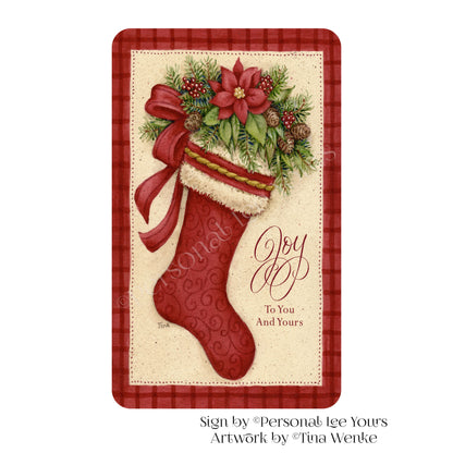 Tina Wenke Exclusive Sign * Joy To You And Yours * Vertical * 4 Sizes * Lightweight Metal