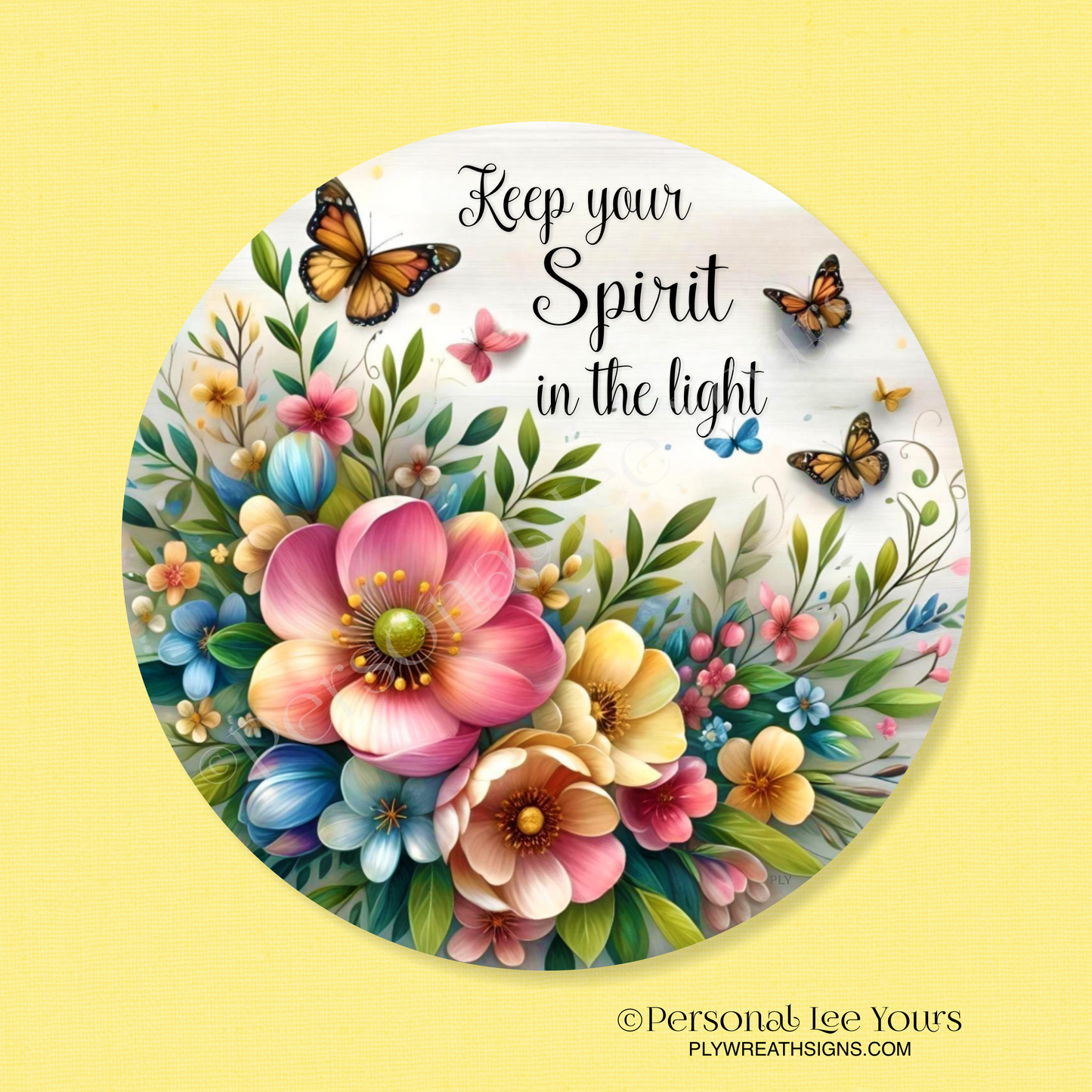 Wreath Sign * Keep Your Spirit In The Light * Round * Lightweight Metal