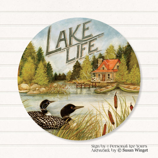 Susan Winget Exclusive Sign * Lake Life * Round * Lightweight Metal