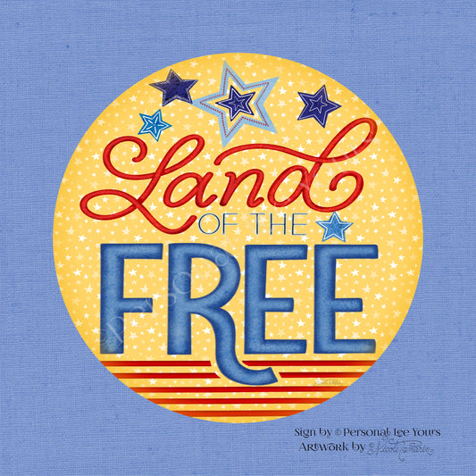 Nicole Tamarin Exclusive Sign * Land Of The Free * Round * Lightweight Metal