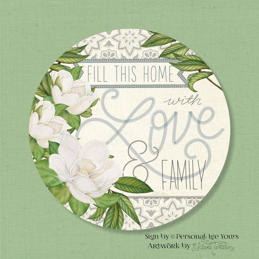 Nicole Tamarin Exclusive Sign * Love And Family * Round * Lightweight Metal