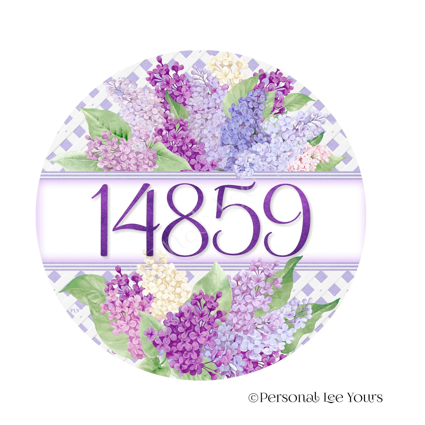 Personalized Wreath Sign * Loving The Lilacs * Your House Number * Round * Lightweight Metal