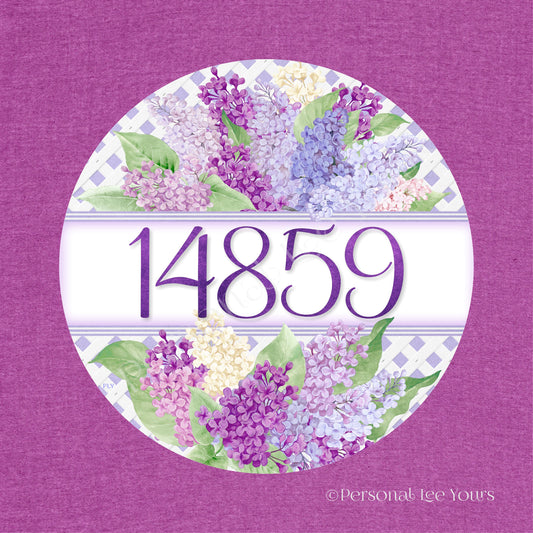 Personalized Wreath Sign * Loving The Lilacs * Your House Number * Round * Lightweight Metal