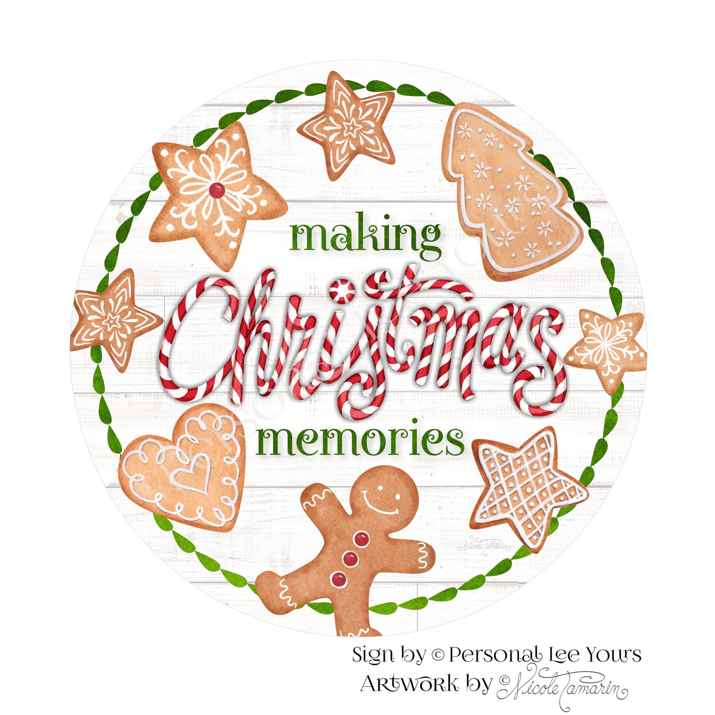 Nicole Tamarin Exclusive Sign * Making Christmas Memories * Round * Lightweight Metal