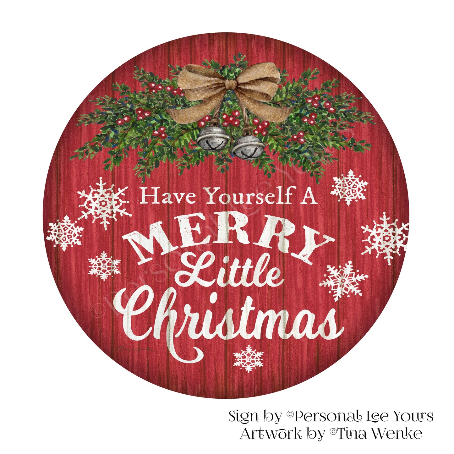 Tina Wenke Exclusive Sign * Merry Little Christmas * Round * Lightweight Metal