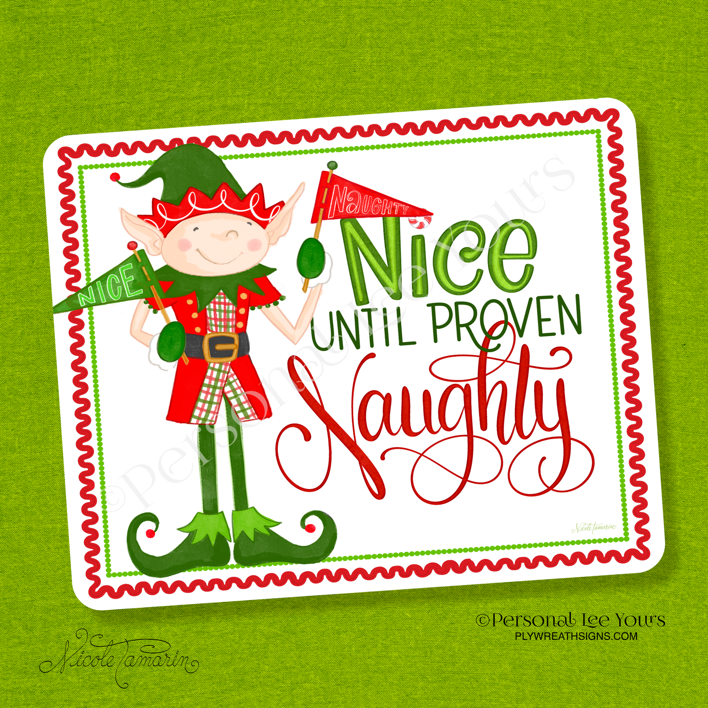 Nicole Tamarin Exclusive Sign * Nice Until Proven Naughty * 2 Sizes * Lightweight Metal