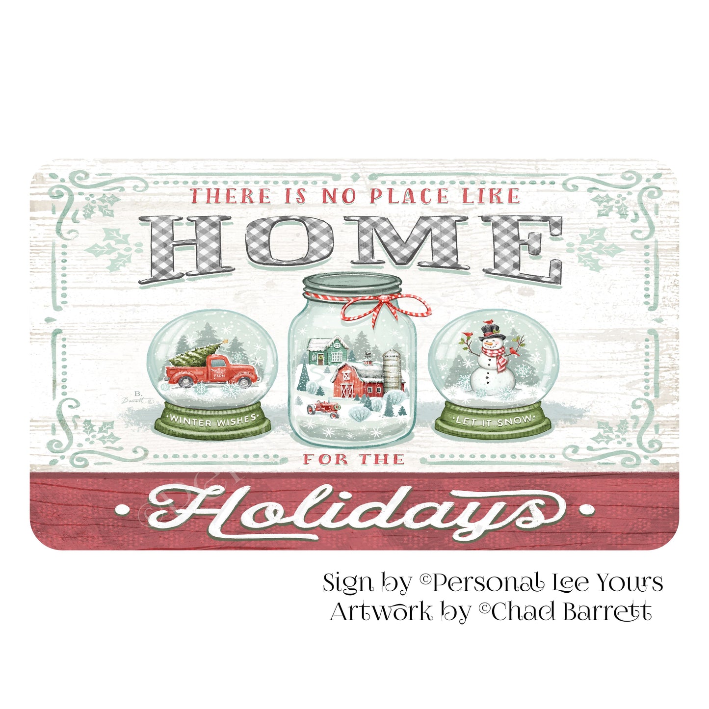 Chad Barrett Exclusive Sign * There Is No Place Like Home For The Holidays * Horizontal * 4 Sizes * Lightweight Metal
