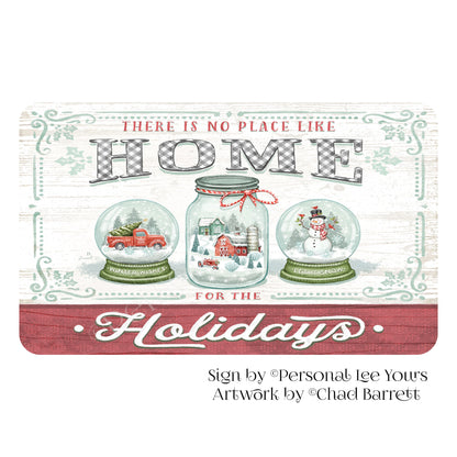 Chad Barrett Exclusive Sign * There Is No Place Like Home For The Holidays * Horizontal * 4 Sizes * Lightweight Metal