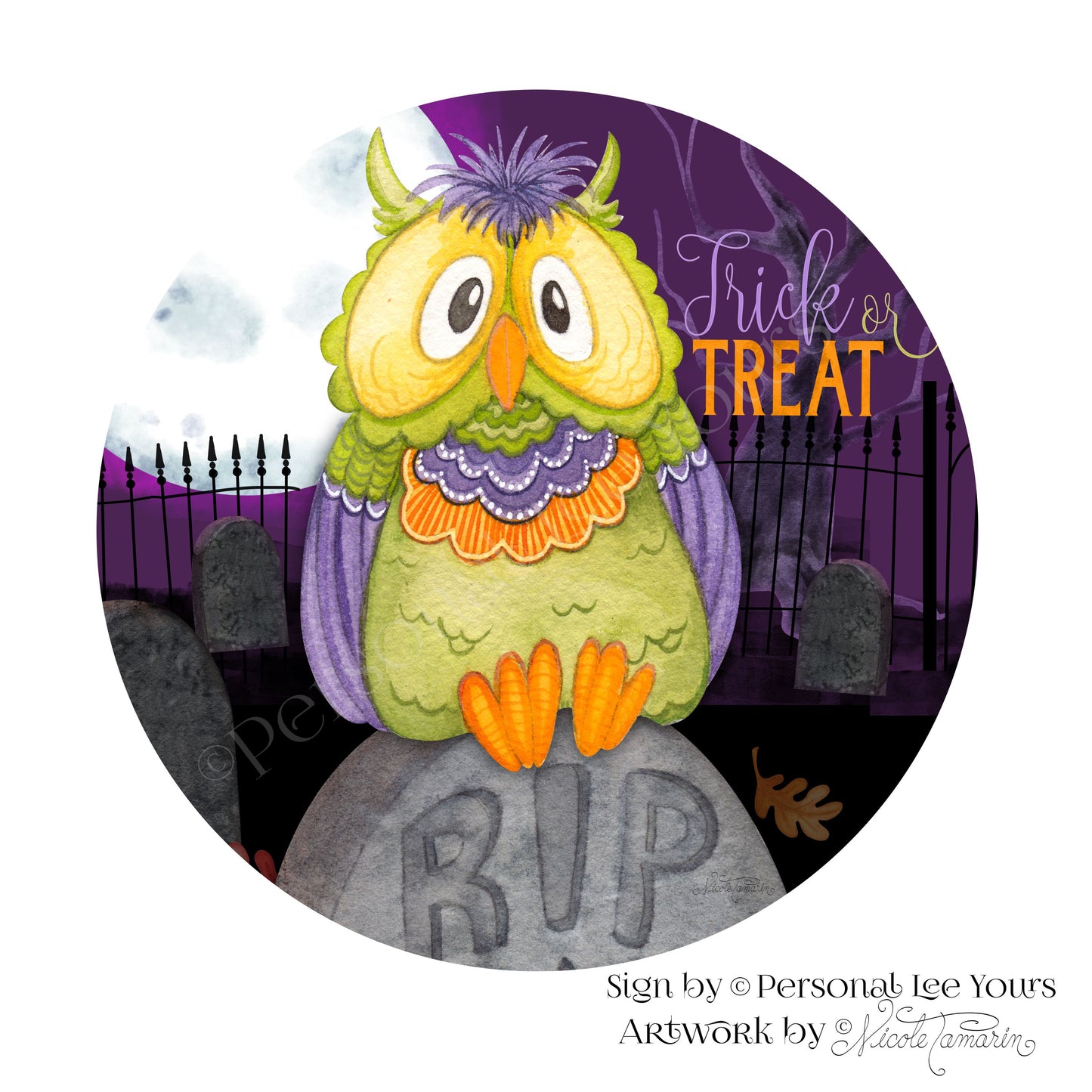 Nicole Tamarin Exclusive Sign * Olivia Owl * Trick Or Treat * Round * Lightweight Metal