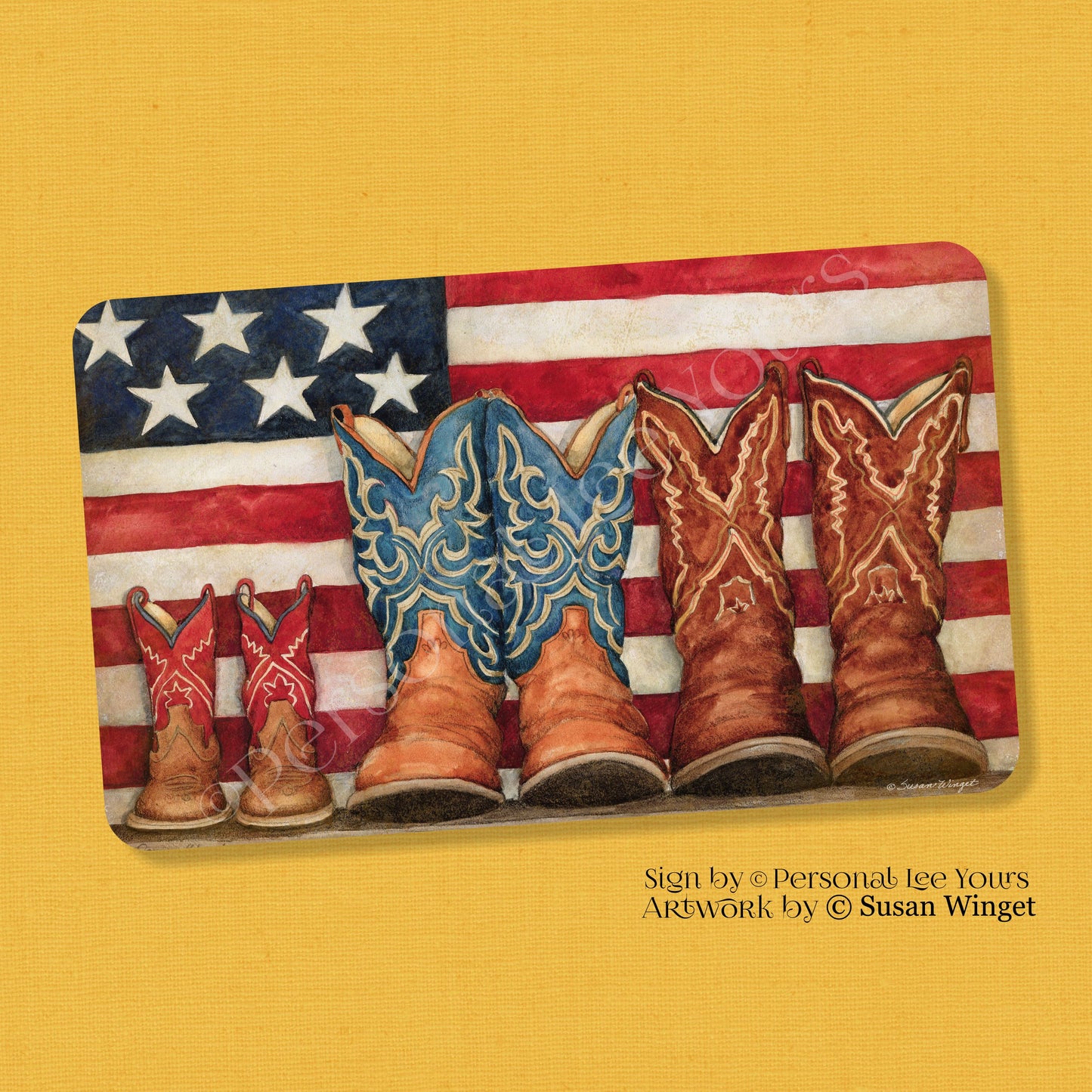 Susan Winget Exclusive Sign * Patriotic Boots * Horizontal * Lightweight Metal