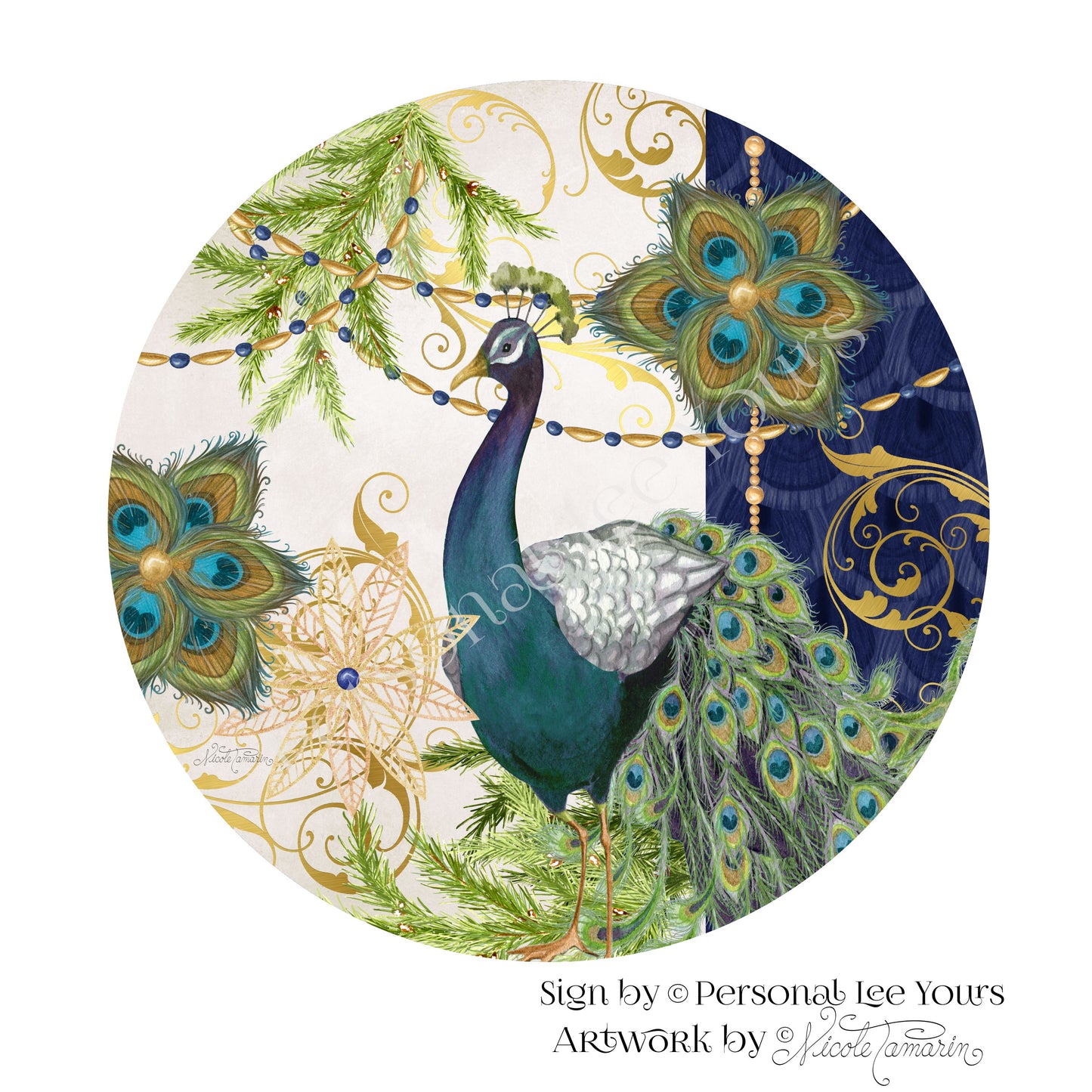 Nicole Tamarin Exclusive Sign * Peacock Holiday * Round * Lightweight Metal
