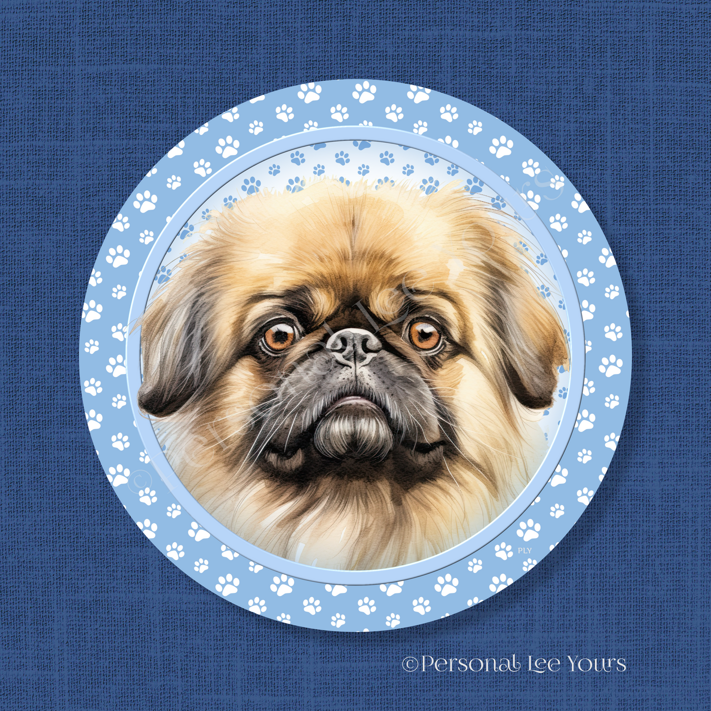 Dog Breed Wreath Sign * Pekingese * Round * Lightweight Metal