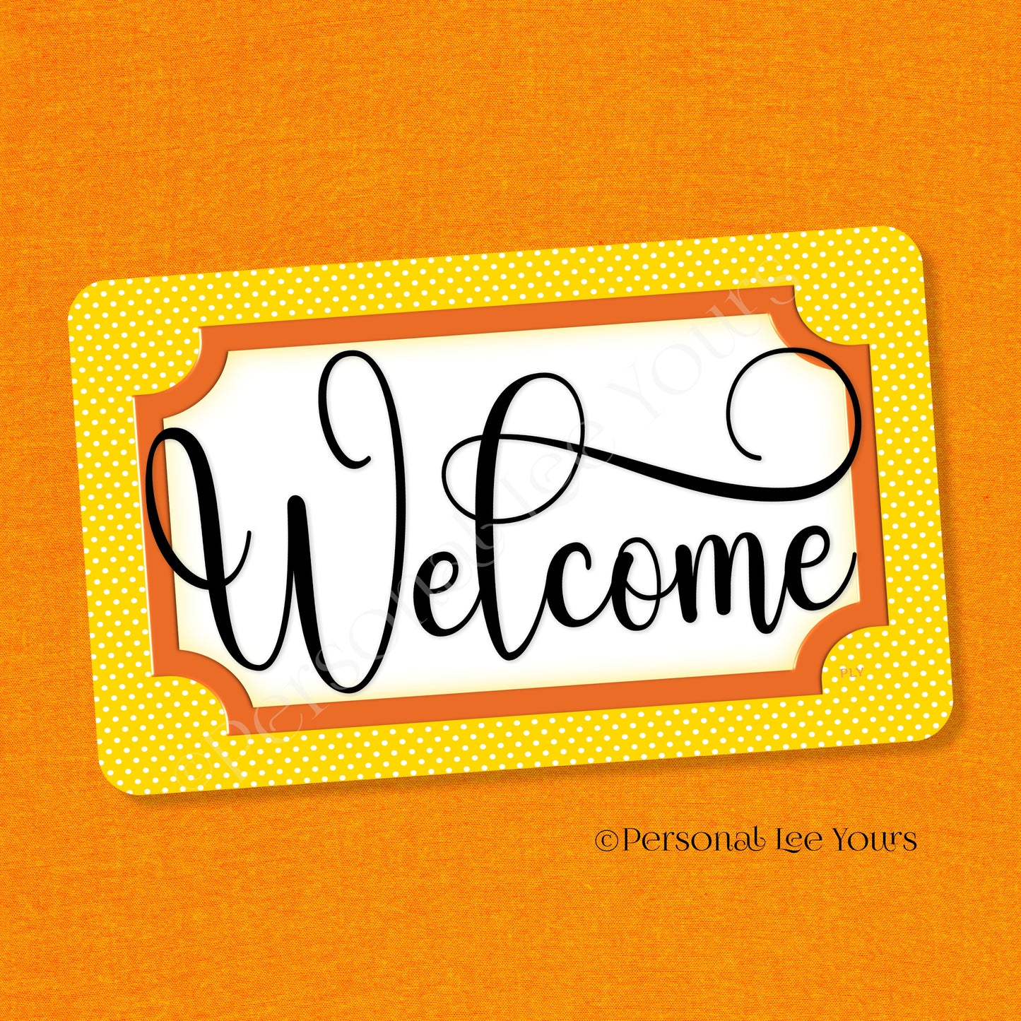 Simple Welcome Wreath Sign * Polka Dot, Yellow and Orange * Horizontal * Lightweight Metal