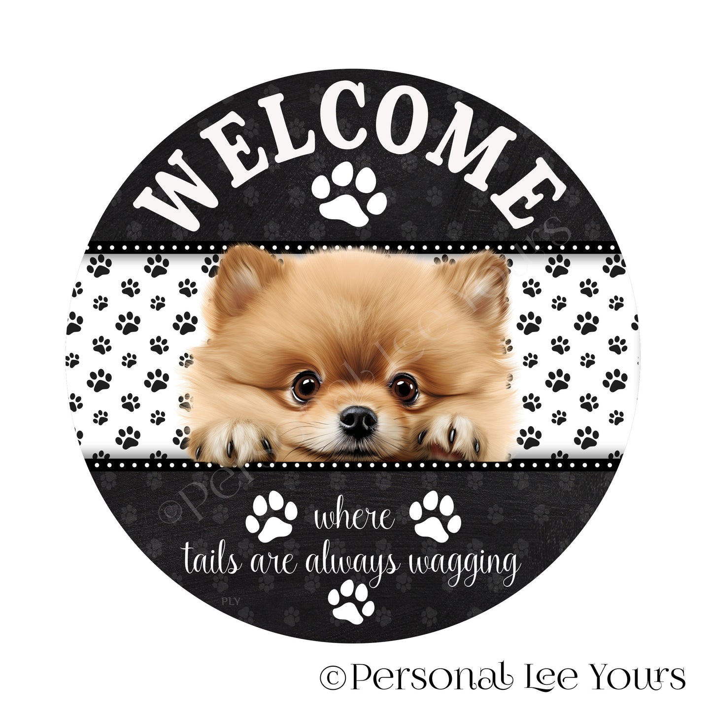 Peeking Pups Wreath Sign * Pomeranian * Round * Lightweight Metal