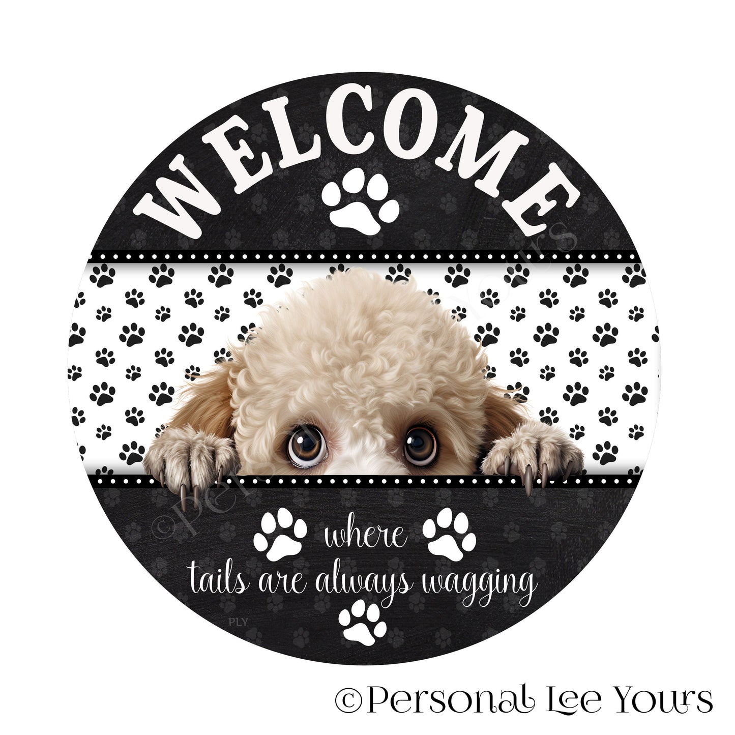 Peeking Pups Wreath Sign * Poodle * Round * Lightweight Metal