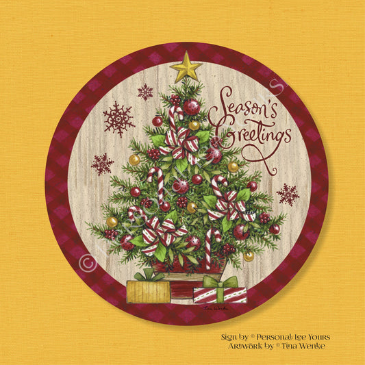 Tina Wenke Exclusive Sign * Season's Greetings * Christmas Tree * Round * Lightweight Metal