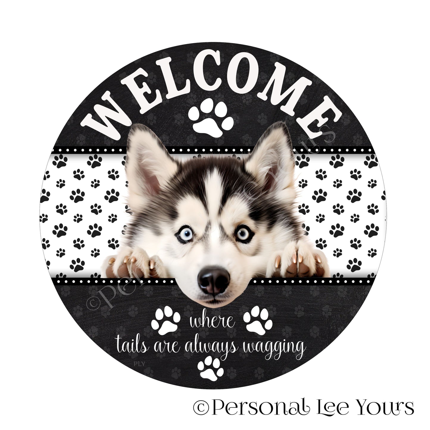 Peeking Pups Wreath Sign * Siberian Husky * Round * Lightweight Metal