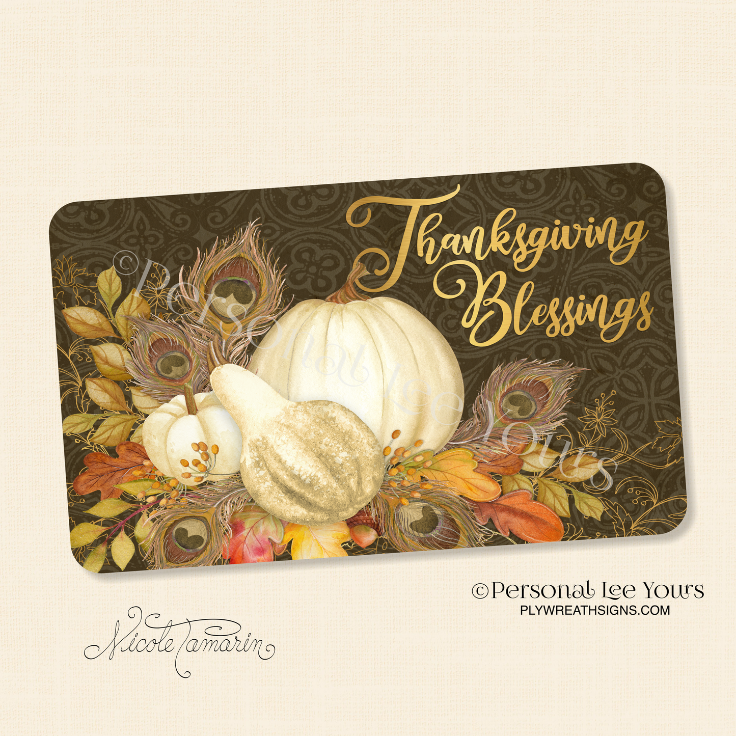 Nicole Tamarin Exclusive Sign * Thanksgiving Blessings Ivory Pumpkins * Horizontal * 3 Sizes * Lightweight Metal