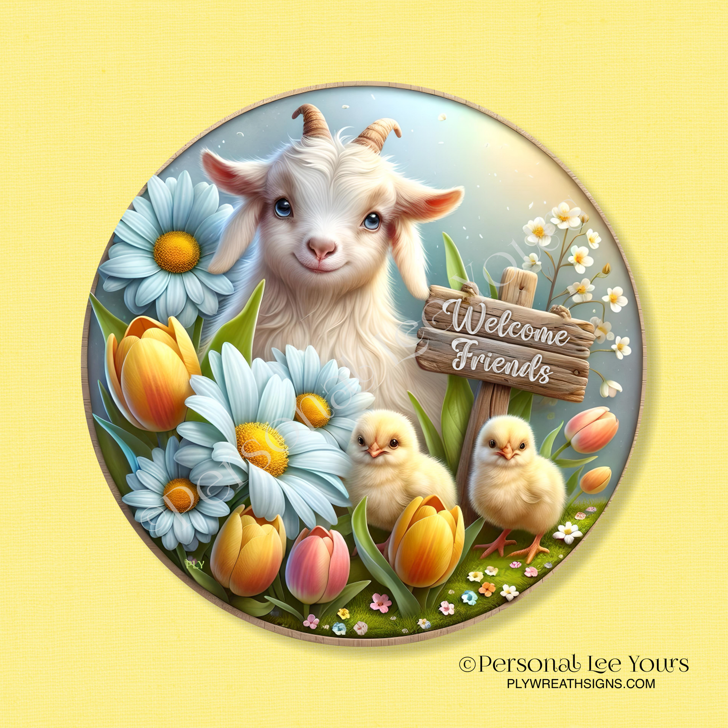 Wreath Sign * Welcome Friends, Goats and Chicks * Round * Lightweight Metal