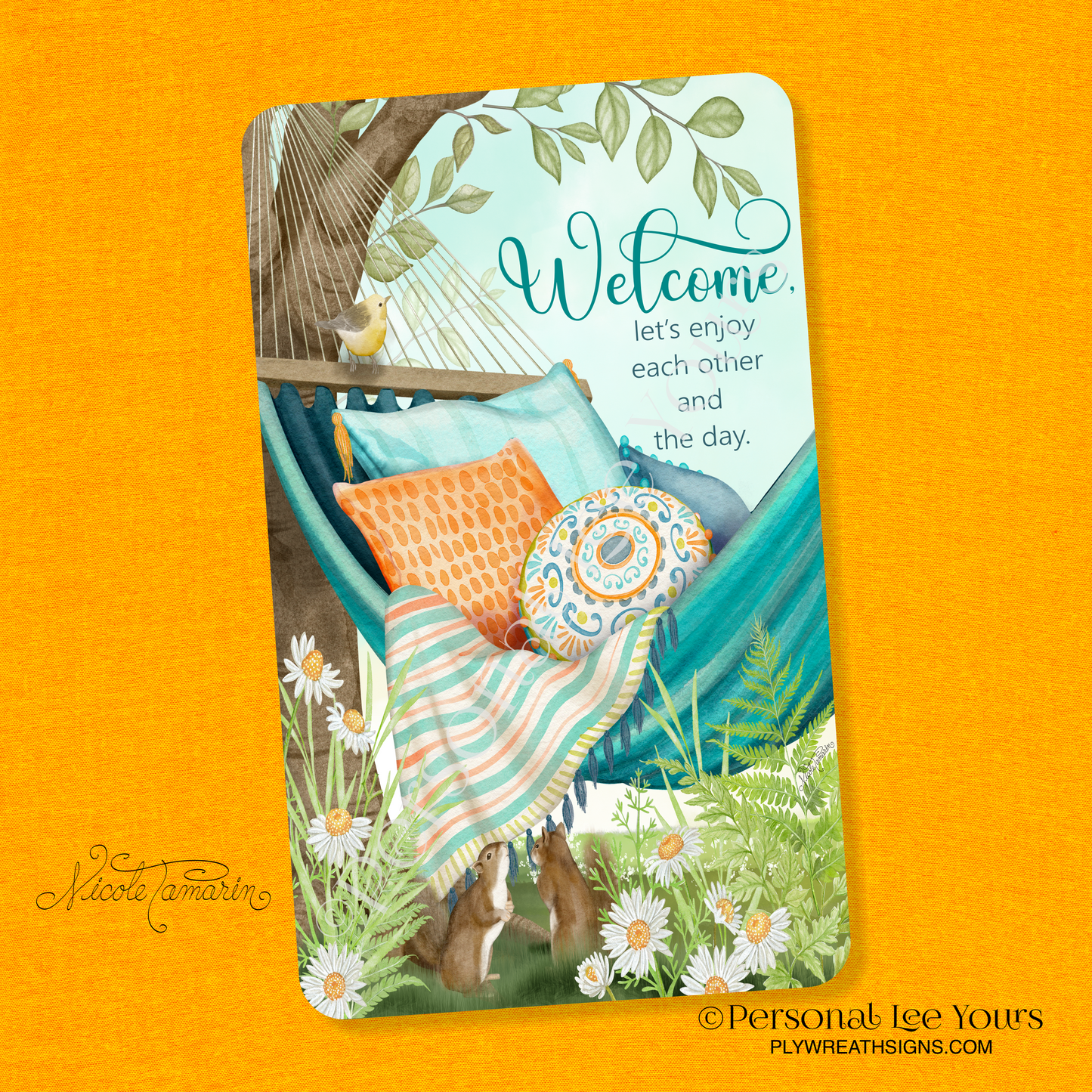Nicole Tamarin Exclusive Sign * Welcome, Let's Enjoy Each Other * Vertical * 4 Sizes * Lightweight Metal