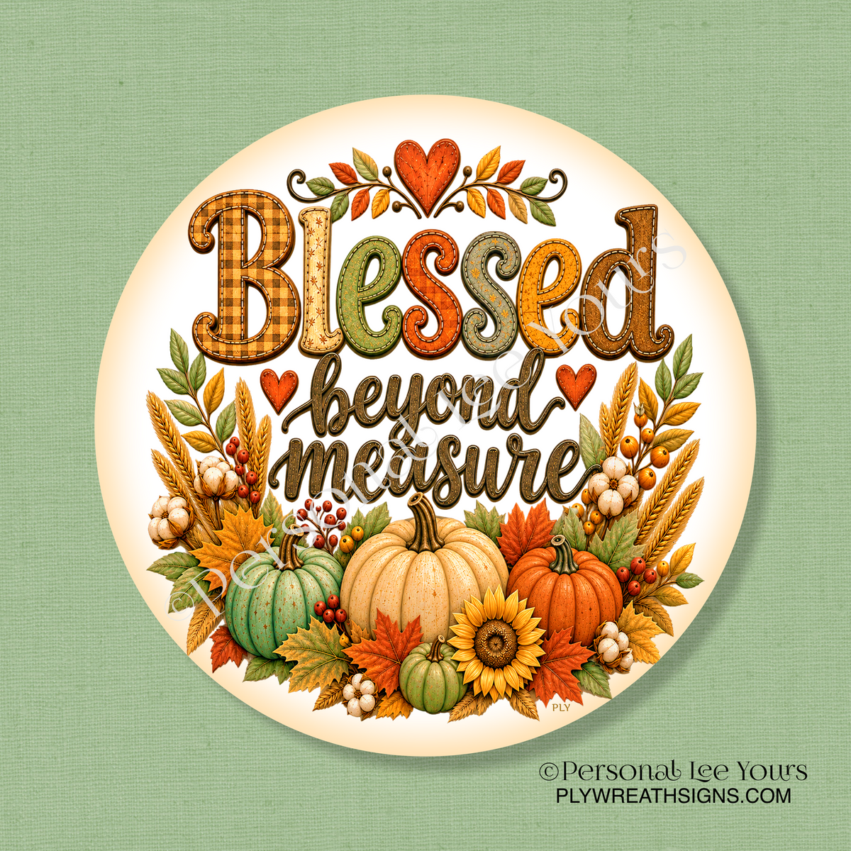 Wreath Sign * Blessed Beyond Measure * Round * Lightweight Metal