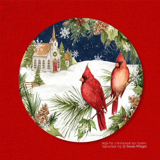 Susan Winget Exclusive Sign * Christmas Cardinals At The Church * Round * Lightweight Metal