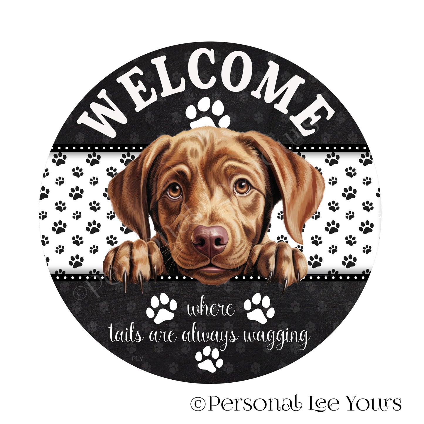 Peeking Pups Wreath Sign * Chocolate Lab * Round * Lightweight Metal