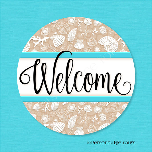 Simple Welcome Wreath Sign * Coastal Beige and Turquoise * Round * Lightweight Metal