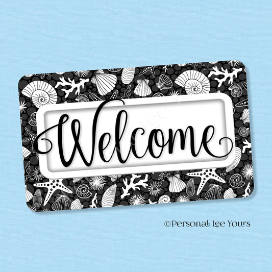 Simple Welcome Wreath Sign * Coastal Black and White * Horizontal * Lightweight Metal