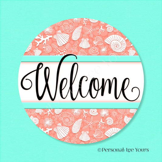 Simple Welcome Wreath Sign * Coastal Coral and Mint * Round * Lightweight Metal