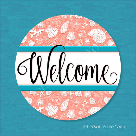 Simple Welcome Wreath Sign * Coastal Coral and Teal * Round * Lightweight Metal
