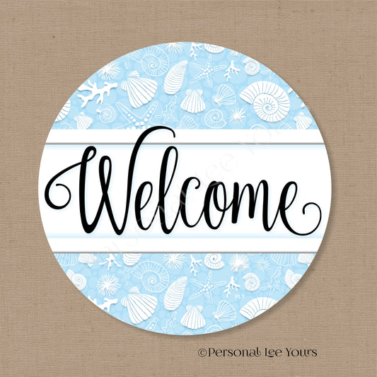 Simple Welcome Wreath Sign * Coastal Lt. Blue and White * Round * Lightweight Metal